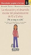La educación y el desarrollo escolar del preadolescente de 10 a 12 año