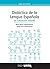 Didáctica de la Lengua Española en Educación Infantil (Spanish Edition)