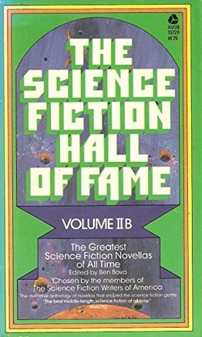 The Science Fiction Hall of Fame: Volume II B (The Science Fiction Hall of Fame, #2B)