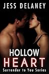 Hollow Heart: Surrender to You Series