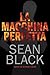 La macchina perfetta