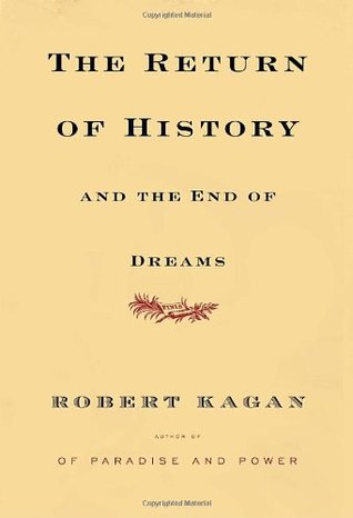 The Return of History and the End of Dreams (Hardcover)