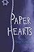 Paper Hearts by Meg Wiviott
