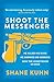Shoot the Messenger (John Lago Thriller, #2)