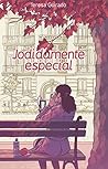 Jodidamente especial by Teresa Guirado