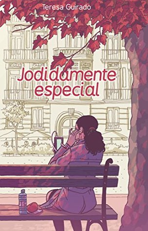 Jodidamente especial (Spanish Edition)