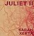 Juliet II by Sarah Xerta