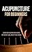 Acupuncture for Beginners by Jeff Robson