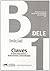 DELE inicial, B1. Claves (Spanish Edition)