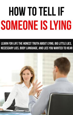 How To Tell If Someone Is Lying