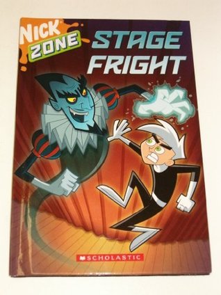 Stage Fright (Nick Zone - Danny Phantom)