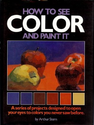 How to See Color and Paint It (Hardcover)