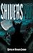 Shivers VII