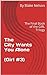 The City Wants You Alone (G...