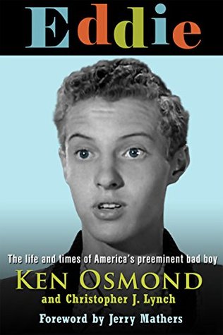 Eddie: The Life and Times of America's Preeminent Bad Boy (Kindle Edition)
