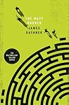 The Maze Runner by James Dashner The Maze Runner by James Dashner