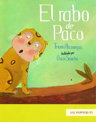 El rabo de Paco (Los Primerisimos / the Earliest) (Spanish Edition)