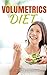 Volumetrics Diet: A Beginne...