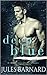 Deep Blue by Jules Barnard Deep Blue by Jules Barnard