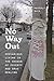 No Way Out by Waverly Duck