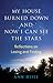 My House Burned Down and Now I Can See the Stars: Reflections on Losing and Finding