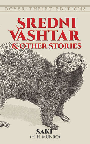 Sredni Vashtar and Other Stories (Dover Thrift Editions: Short Stories)