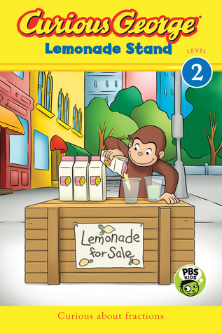 Curious George Lemonade Stand: A Delightful Summer Tale about Entrepreneurship Featuring Everyone's Favorite Mischievous Monkey (Paperback)