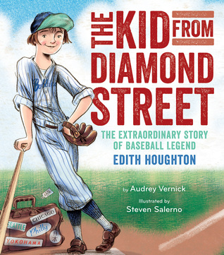 The Kid from Diamond Street: The Extraordinary Story of Baseball Legend Edith Houghton (Hardcover)