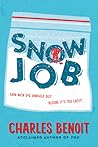 Snow Job