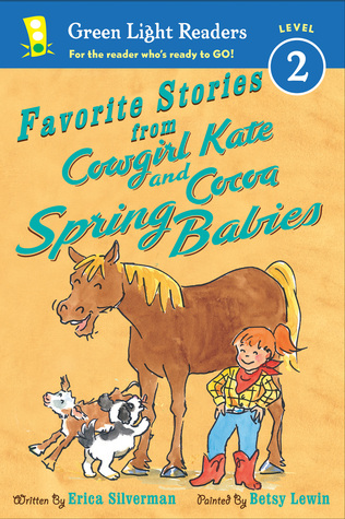 Favorite Stories from Cowgirl Kate and Cocoa: Spring Babies (Paperback)