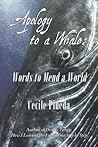 Apology to a Whale: Words to Mend a World Apology to a Whale: Words to Mend a World