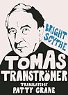 Bright Scythe: Selected Poems by Tomas Tranströmer