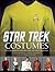 Star Trek Costumes by Paula M. Block