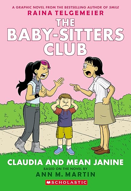 Claudia and Mean Janine (Baby-Sitters Club Graphic Novels, #4)