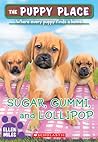 Sugar, Gummi and Lollipop by Ellen Miles