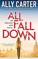 All Fall Down (Embassy Row, #1)