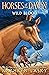 Wild Blood (Horses of the D...