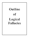Outline of Logical Fallacies