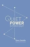 Quiet Power Strategy