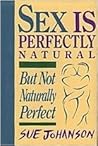 Sex is Perfectly ...