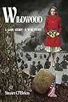 Wildwood: A Love Story, A War Story