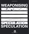 Weaponising Specu...