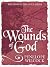 The Wounds of God by Penelope Wilcock The Wounds of God by Penelope Wilcock