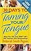 30 Days to Taming Your Tongue