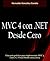 MVC 4 con .Net desde cero: Guía práctica para implementar MVC 4 con C# y Visual Studio 2012/2013 (Spanish Edition)