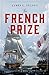 The French Prize by James L. Nelson