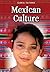 Mexican Culture (Global Cultures)
