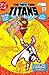 New Teen Titans (1980-1988) #3 by Marv Wolfman