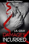 Damages Incurred by J.R. Gray