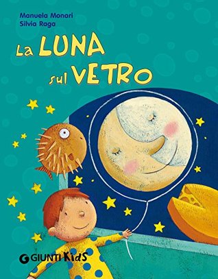 La luna sul vetro (Kindle Edition)